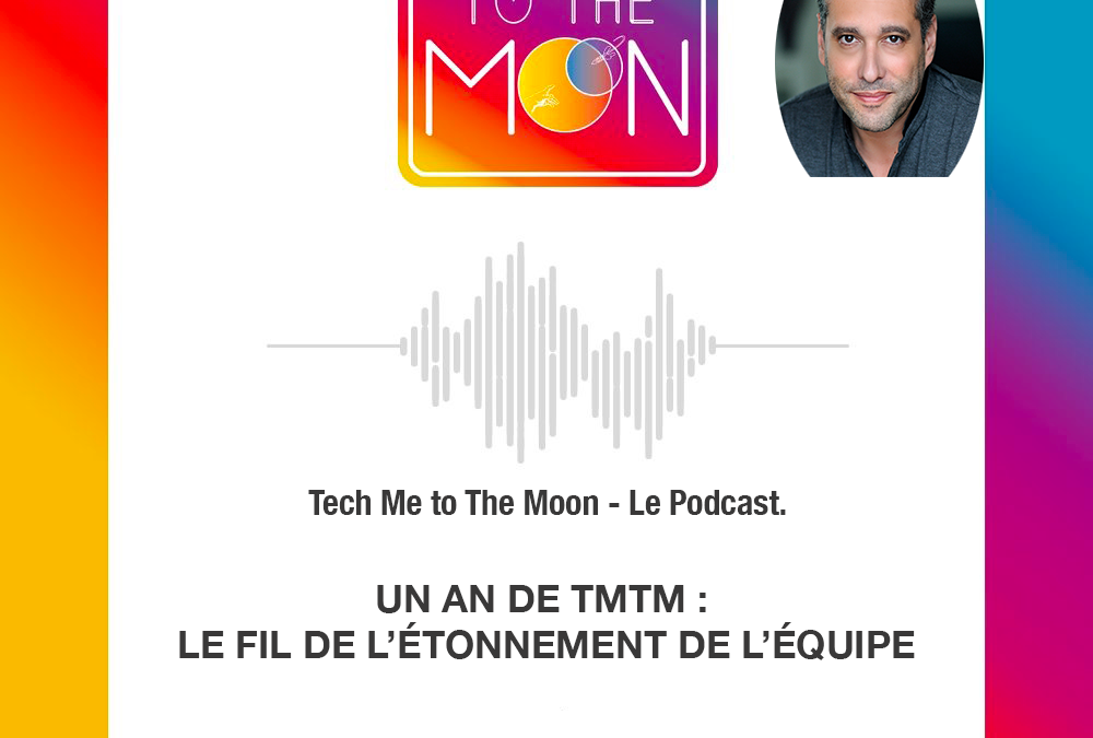 S02E04 – Un an de TMTM : le fil de l’étonnement par David